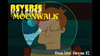 Reverse MoonWalk