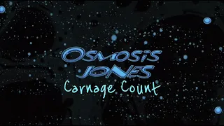 Osmosis Jones (2001) Carnage Count