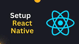 How to Setup React Native environment in Windows !!