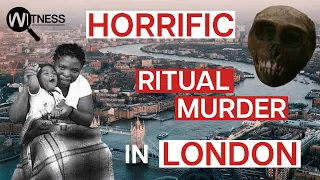 Muti Child Sacrifice Found in the Thames: Investigating Occult Murders | True Crime Documentary