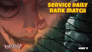 SERVICE  DAILY  RANK MATCH 🤩 DAY 4 - IDENTITY V