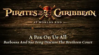 2. "A Pox On Us All" Pirates of the Caribbean: At World's End Deleted Scene