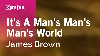 It's a Man's Man's Man's World - James Brown | Karaoke Version | KaraFun