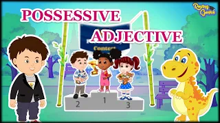 Possessive Adjective | Learning Is Fun with Elvis | English Grammar | Roving Genius