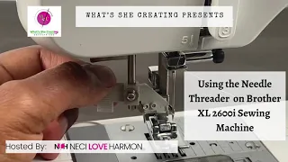 Using an automatic needle threader with Brother Sewing Machine
