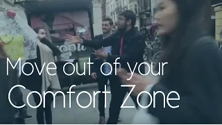 Getting Out Of Your Comfort Zone