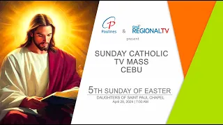 Sunday Catholic TV Mass Cebu: April 28, 2024