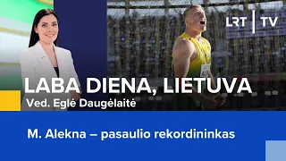 M. Alekna – pasaulio rekordininkas | Laba diena, Lietuva | 2024-04-15