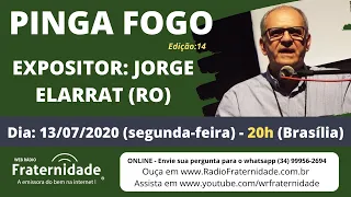 14) JORGE ELARRAT - PINGA FOGO - Nº 14 - 13/07/20