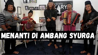 Menanti Di Ambang Syurga-Ahmad Jais-Cover by Wak Jeng & Akustikaria