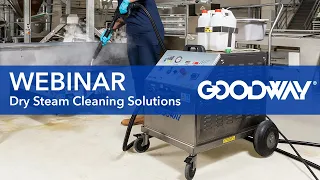 Webinar: Goodway Dry Steam Solutions