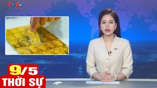 Bản tin trưa ngày 9/5 | Tin tức thời sự mới nhất hôm nay | VOV