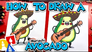 How To Draw A Funny Avocado Mariachi