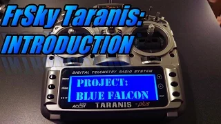 Taranis X9D: Introduction