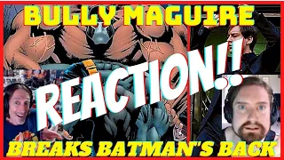 Bully Maguire breaks Batman’s back:Bully Maguire Reaction-Sith Talkers