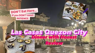 May Forever sa Las Casas QC - Our Dining Experience at #lascasasfilipinasdeacuzar #QuezonCity