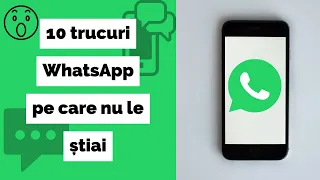 10 trucuri pentru WhatsApp pe care probabil nu le știai