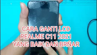 CARA GANTI LCD REALME C11 2021 YANG BENAR
