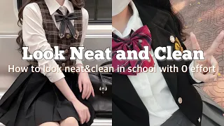 LOOK NEAT & CLEAN in School with 0 effort (simple and easy tips)