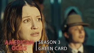 Episode 3: Green Card | American Gods Season 3