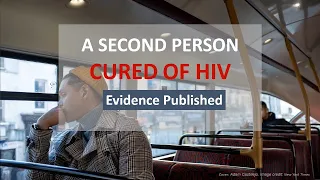 The world's second person cured of HIV