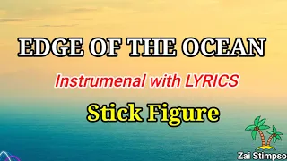 Edge of the ocean by Stick figure- Karaoke/ instrumental with lyrics