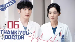 [Eng Sub] Thank You, Doctor EP 06 (Yang Mi, Bai Yu) | 谢谢你医生