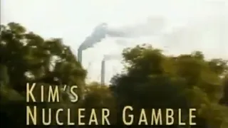 PBS Frontline: Kim's Nuclear Gamble (2003) [CC]