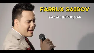 Farrux Saidov -  Yangi qo'shiqlar | Фаррух Саидов - Янги қўшиқлар