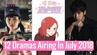 12 Upcoming Korean Dramas Airing in July 2018