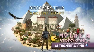 Assassin's Creed: Origins "DISCOVERY TOUR" ALEXANDRIA: END — Gameplay Walkthrough