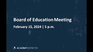 February 15, 2024 BOE Meeting