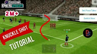 Trick to Perform Knuckle shot Perfectly in Freekick | PES 21 Mobile