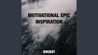 Motivational Epic Inspiration