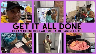 NEW* GET IT ALL DONE | LET ME BE REAL CONVO / CLEAN & COOK MOTIVATION / TARGET, ALDI, DOLLAR TREE