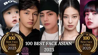 100 BEST FACE ASIAN 2023