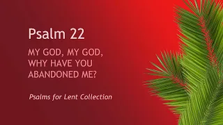 Psalm 22 My God, My God (Palm Sunday) -Nez Marcelo/JoEmma Danini