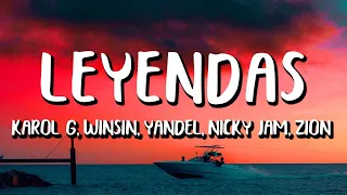 KAROL G x Wisin & Yandel x Nicky Jam x Ivy Queen x  Zion x Alberto Stylee LEYENDAS (Letra/Lyrics)