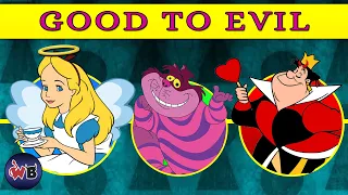 Alice in Wonderland Characters: Good to Evil