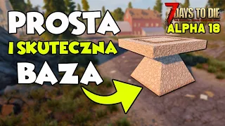 7 Days to Die: SUPER ŁATWA I SKUTECZNA BAZA PORADNIK! | 7 Days to Die Alpha 18 Gameplay