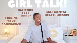 GIRL TALK EP 2: MENTAL HEALTH, BODY POSITIVITY & HOW to BE CONFIDENT DURING QUARANTINE @KIARANLANIER