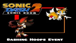 Sonic Dash 2 Dashing Hoops Event