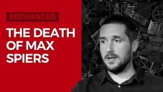 The Death of Max Spiers