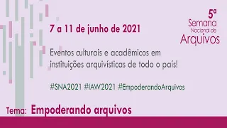 Colóquio Brasil - Portugal: discutindo a legislação arquivística - 11/06/2021