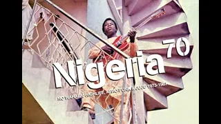 Various Artists - Nigeria 70 - No Wahala: Highlife, Afro-Funk & Juju 1973-1987 (2019 - Compilation)