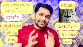 Court JJA- Facilities,Quarters,Posting & other Benefits, Delhi District Courts-Judicial Assistant