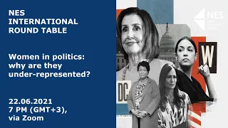 Round table “Women in politics: why are they under-represented?”