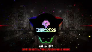 #TBT2016 Andia - Lost (Hudson Leite & Thaellysson Pablo Remix) [Extended]