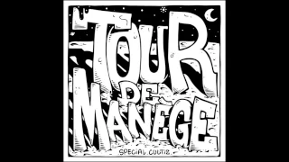 Tour De Manège : Special Cultiz (Full Album)