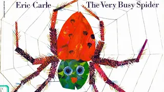 The Very Busy Spider By Eric Carle | Read Aloud Animated children's book |music and Animal Sounds|